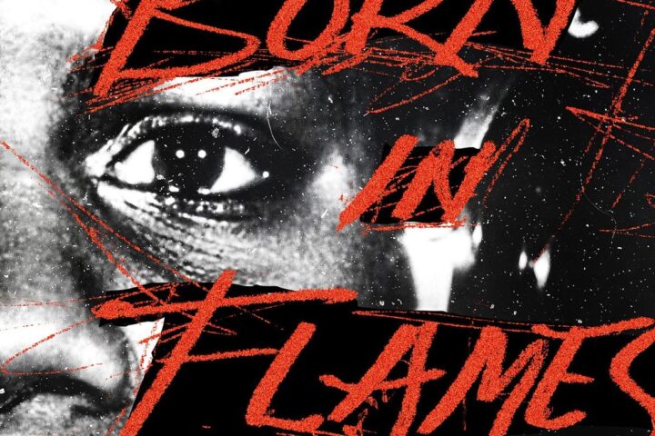 Born in Flames